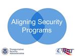 Aligning Security Programs