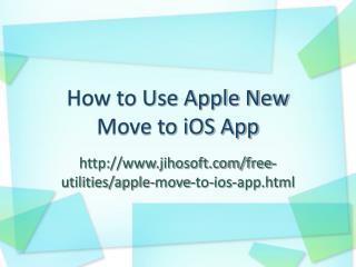 How to Use Apple Move to iOS App