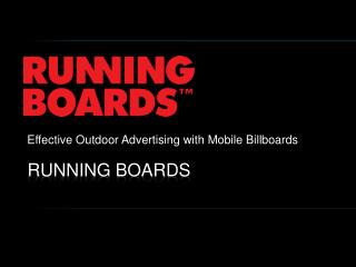 Effective outdoor advertising with mobile billboards