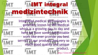 Integrated medical technologies