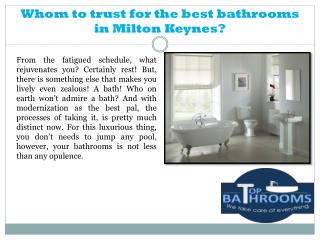 Whom to trust for the best bathrooms in Milton Keynes?