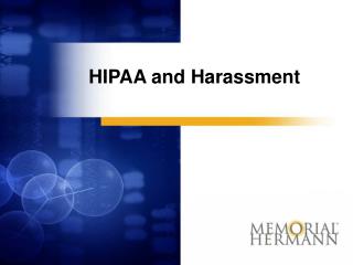 HIPAA and Harassment
