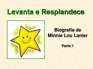 Biografia de Minnie Lou Lanier Parte 1