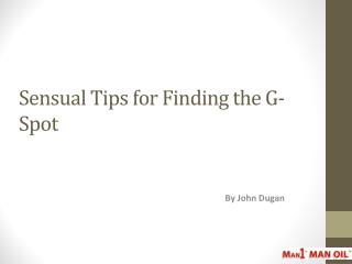 Sensual Tips for Finding the G-Spot