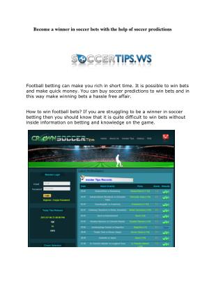 Become a winner in soccer bets with the help of soccer predictions