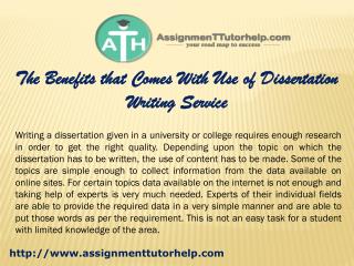 The Benefits that Comes With Use of Dissertation Writing Service