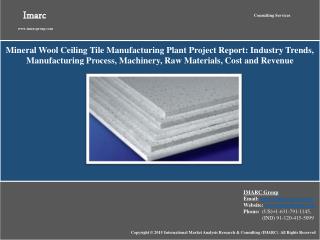 Mineral Wool Ceiling Tiles Manufacturing Project Report