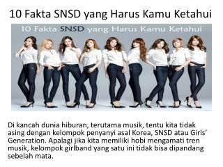 10 Fakta SNSD yang Harus Kamu Ketahui