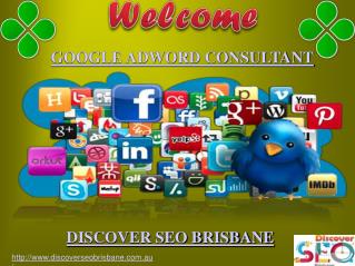 Google Adword Consultant | Discover SEO Brisbane