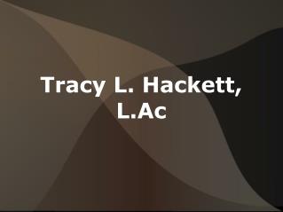 Tracy L. Hackett