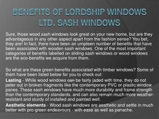 Benefits of Lordship Windows Ltd. Sash Windows