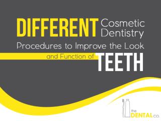 Different Cosmetic Dentistry Procedures to Improve the Look and Function of Teeth
