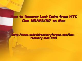 How to Recover Lost Data from HTC One M9/M8/M7 on Mac