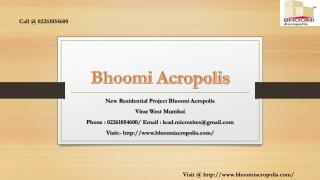 Bhoomi Acropolis - Virar West, Mumbai - Price, Review, Floor Plan - Call @ 02261054600