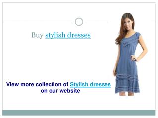 Stylish dresses