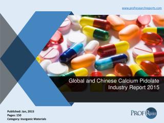 Calcium Pidolate Industry Size, Market Trends 2015