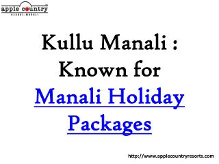 Manali Honeymoon Packages by Apple Country Resorts