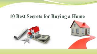 10 Best Secrets for Buying a Home