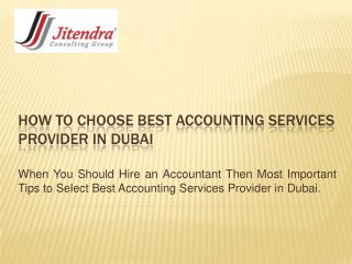 How to Choose Best Accounting Services Provider in Dubai