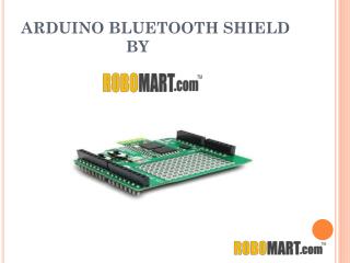 Buy Arduino Bluetooth Shield by Robomart