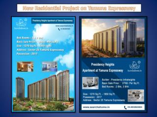 Presidency Heights the Residential Project on Yamuna Expressway