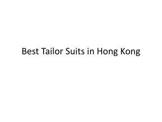 Best Tailor Suits in Hong Kong