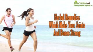 Herbal Remedies Which Make Your Joints And Bones Strong