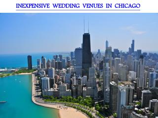 INEXPENSIVE WEDDING VENUES IN CHICAGO