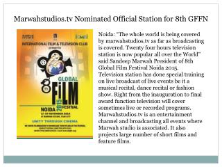 Marwahstudios.tv Nominated Official Station for 8th GFFN