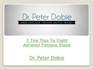 7 Top Tips To Fight Adrenal Fatigue