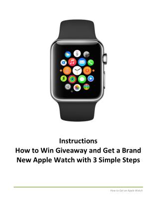 Win Giveaway and Get a Brand New Apple Watch with 3 Simple Steps