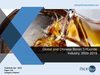 Global and Chinese Boron Trifluoride Industry, 2009-2019