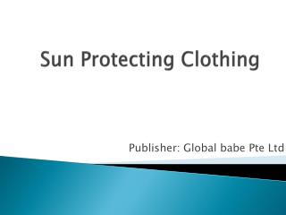 Sun Protecting Clothing