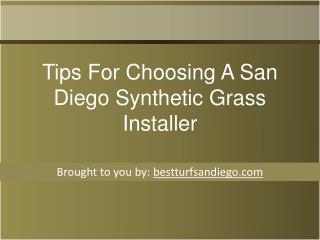Tips For Choosing A San Diego Synthetic Grass Installer