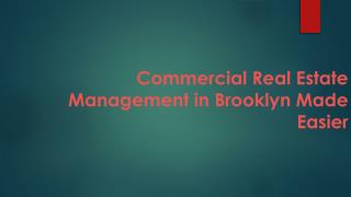 Commercial Real Estate Management in Brooklyn Made Easier