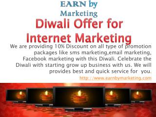 Diwali offer for Internet Marketing- earnbymarketing.com