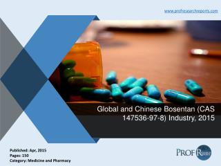 Bosentan Industry Share, Market Trends 2015 | Prof Research Reports