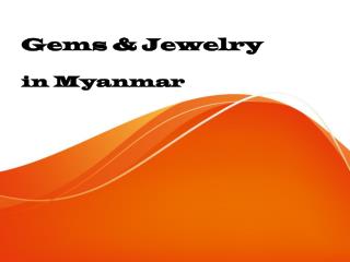 Myanmar Gems & Jewelry
