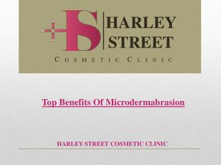 Top Benefits Of Microdermabrasion