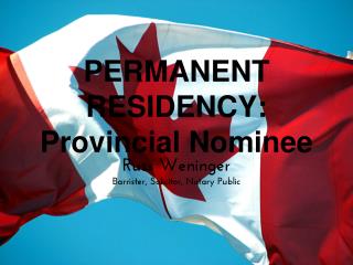 PERMANENT RESIDENCY- Provincial Nominee