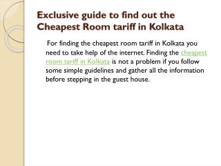 Cheapest Room tariff in Kolkata