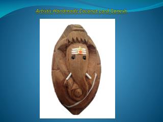 Artistic Handmade Coconut Lord Ganesh