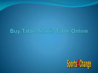 Buy Table Tennis Table Online
