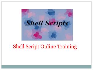 The Best Shell Scripting Online Training In India, USA, UK Canada