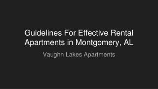 Guidelines For Effective Rental Apartments in Montgomery, AL