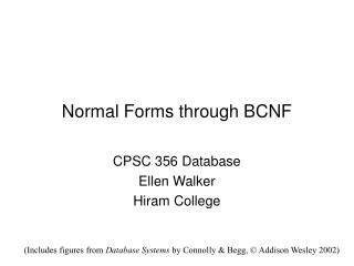 Normal Forms through BCNF