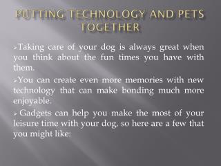 Putting Technology and Pets Together