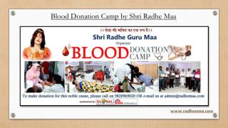 Blood Donation Camp by Shri Radhe Maa