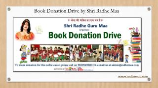 Book Donation Drive by Shri Radhe Maa