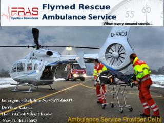 Rapid action taking ambulance service provider Delhi call FRAS